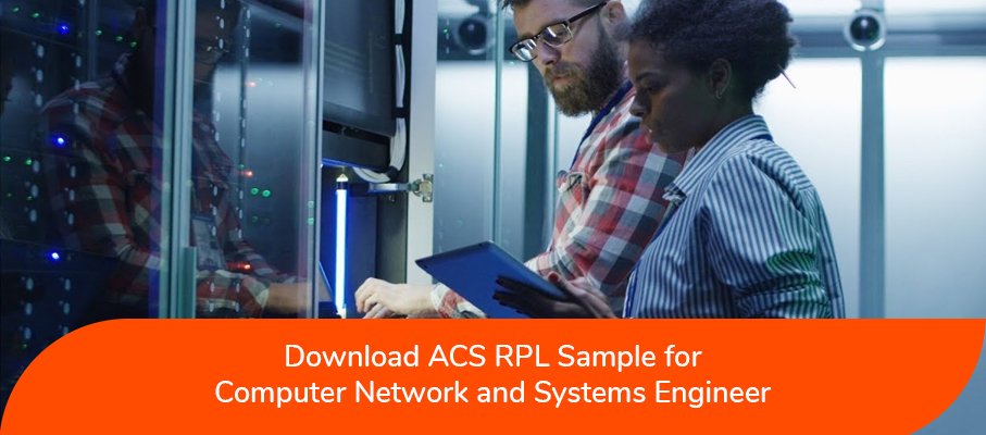 ACS RPL Sample for Computer Network and Systems Engineer