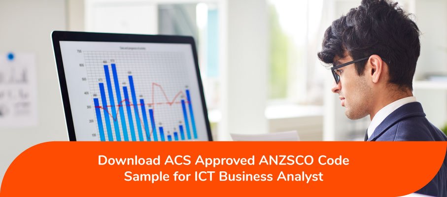 ANZSCO 261111 ICT Business Analyst