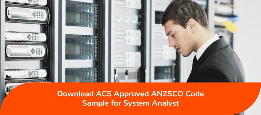 Systems Analyst ANZSCO 261112