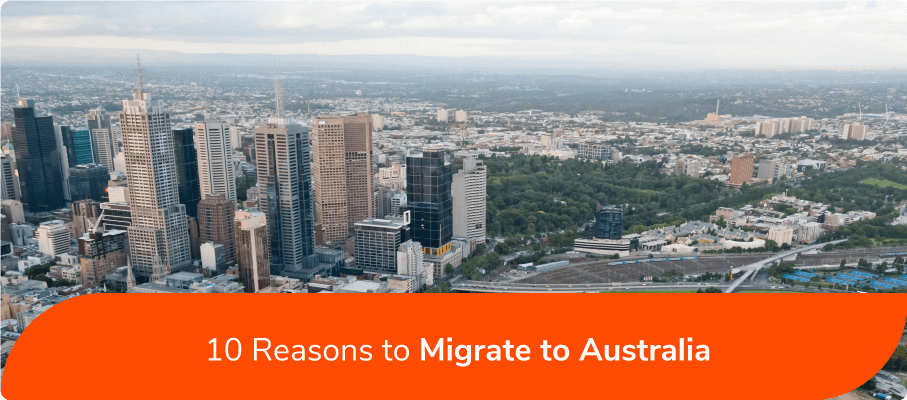 10 reasons to migrate to Australia
