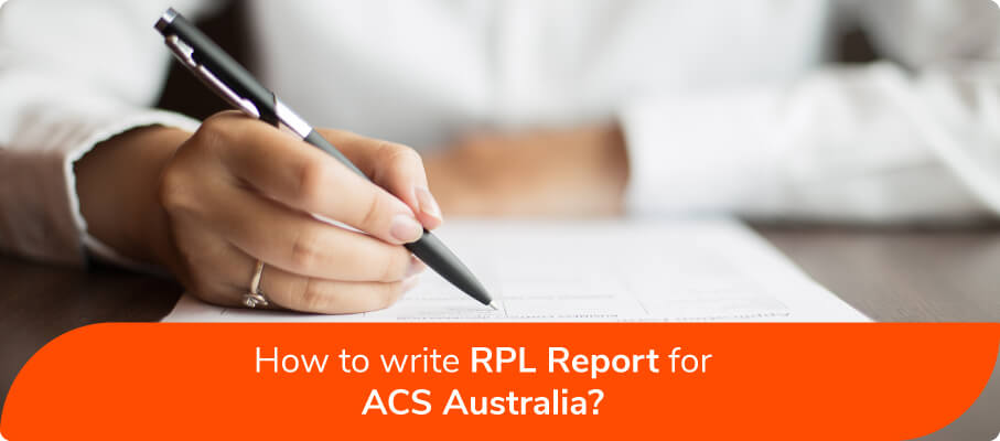 How To Write RPL Report for ACS Australia?