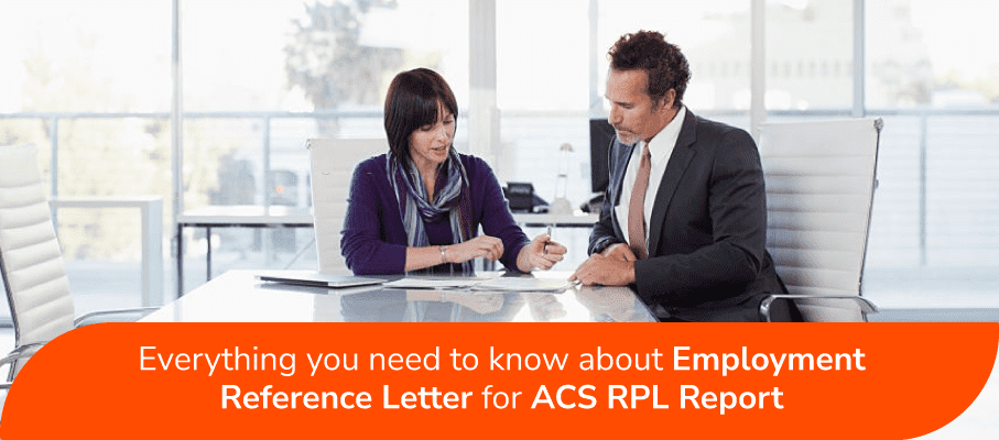 Everything you need to know about the Employment reference letter for ACS RPL Report-min