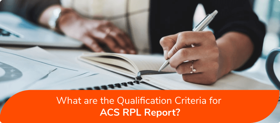 What Are The Qualification Criteria For ACS RPL Report?