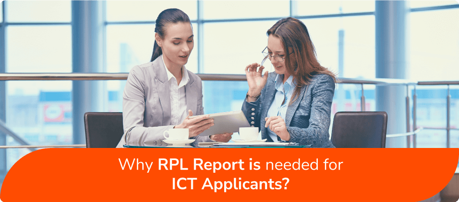 Why RPL Report is needed for ICT Applicants?