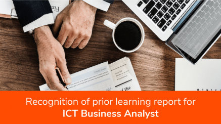 Recognition of prior learning report for ICT Business Analyst