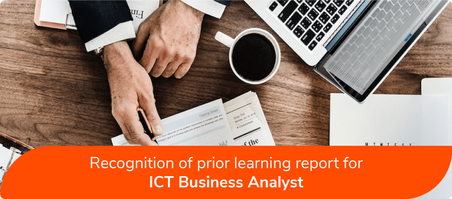 Recognition of prior learning report for ICT Business Analyst