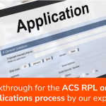 Walkthrough for the ACS RPL online applications process by our experts.