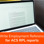Tips to Write Employment Reference Letter for ACS RPL Report.